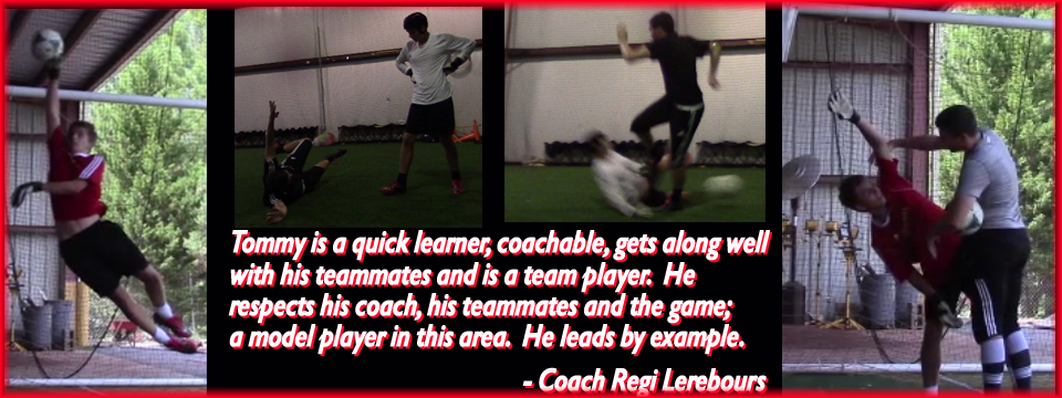 COACHABLE COACHABILITY: Tommy Biggs Soccer Goal Keeper